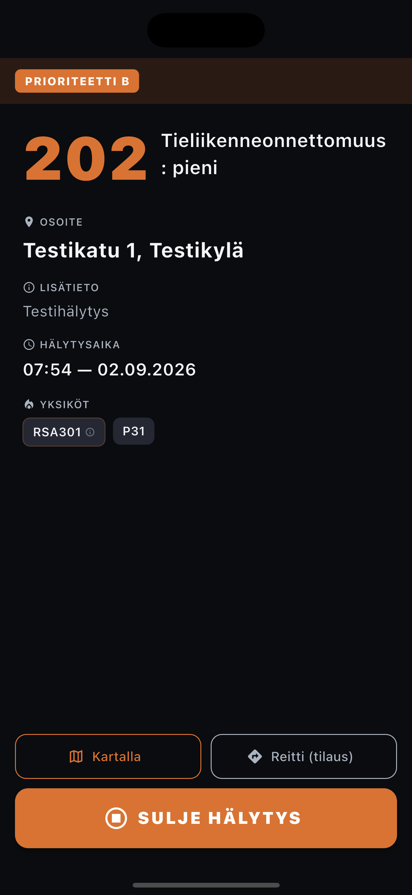 Tilannekartan täysruudun hälytysikkuna: prioriteetti B, tehtävä 202 tieliikenneonnettomuus, osoite, hälytysaika ja yksiköt RSA301 ja P31